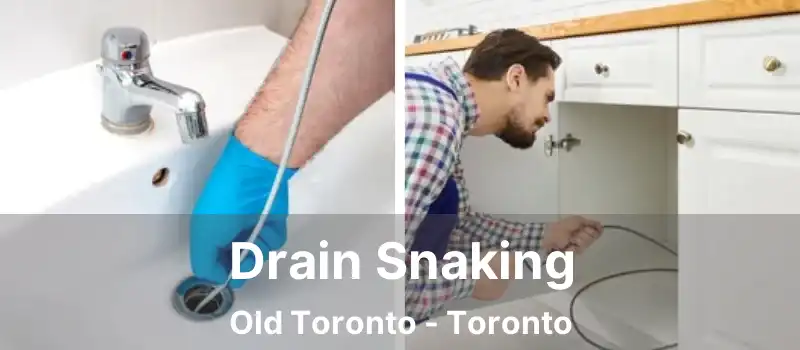  Drain Snaking Old Toronto - Toronto